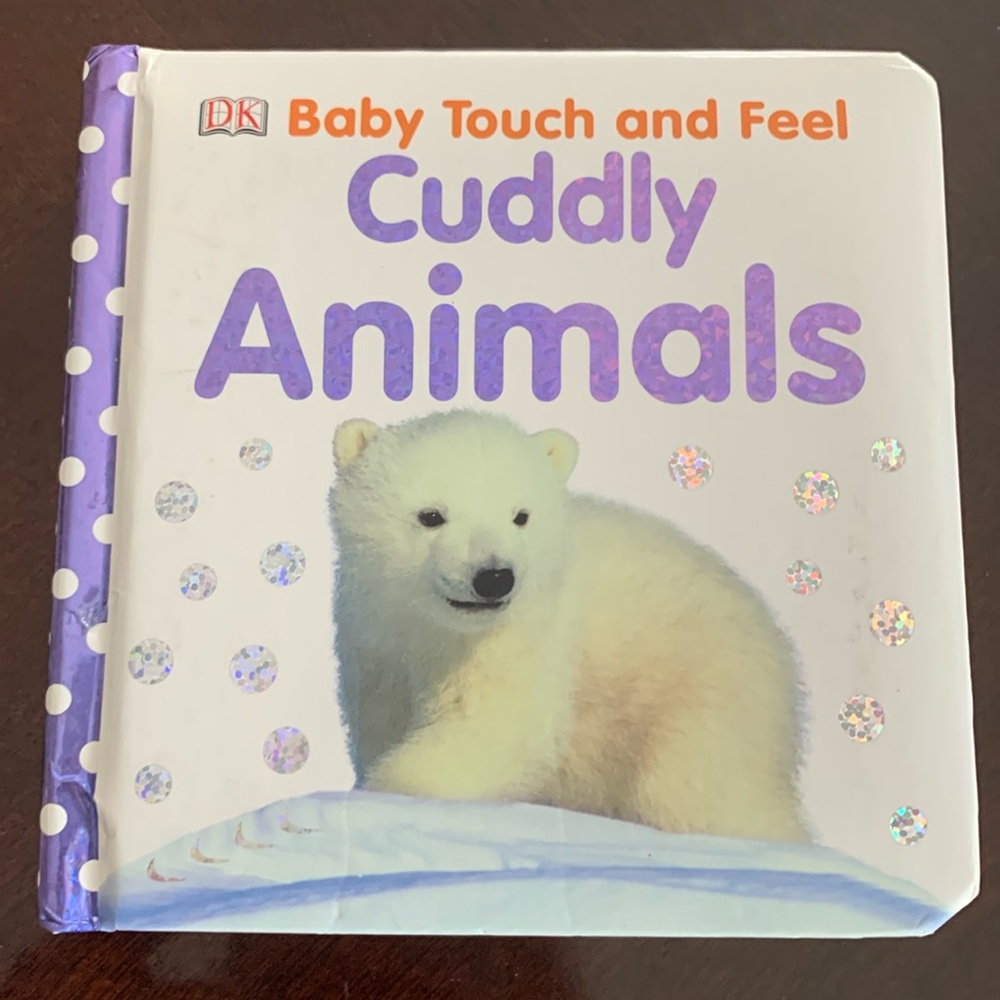 SOLD - Not For Sale 
3 for $5 - Cuddly Animals - Touch and feel book